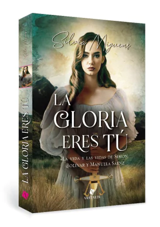 La gloria eres tú | Silvia Miguens