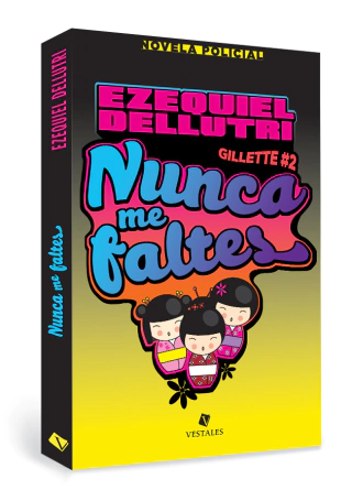 Nunca me faltes  |  Ezequiel Dellutri - comprar online