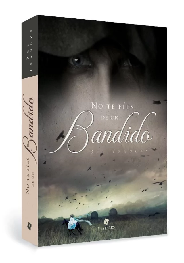 No te fíes de un bandido | Bel Frances