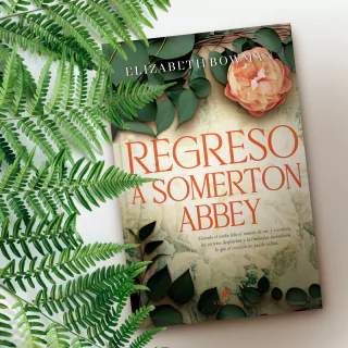 Regreso a Somerton Abbey | Elizabeth Bowman