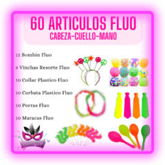 Pack 60 Articulos Fluo 20 / 30 Personas