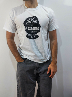 Remera "Un sueño, una casa, una misión"