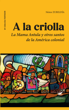 A LA CRIOLLA