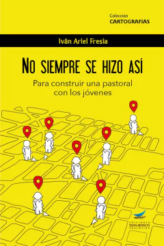 No siempre se hizo así