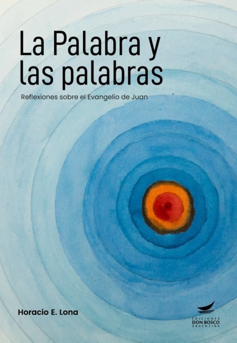 La Palabra y las palabras