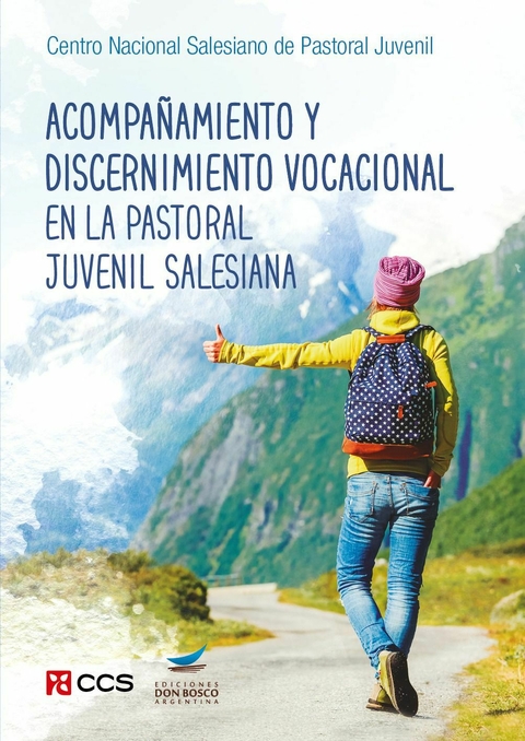 Acompañamiento y discernimiento vocacional en la pastoral juvenil salesiana