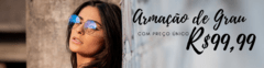 Banner da categoria ARMAÇÃO DE GRAU