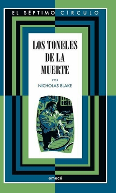 COLECCIÓN "EL SÉPTIMO CÍRCULO": Los toneles de la muertes