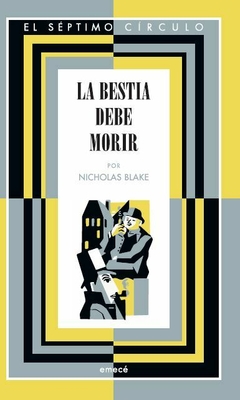COLECCIÓN "EL SÉPTIMO CÍRCULO": La bestia debe morir