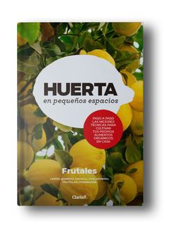 Huerta en pequeños espacios: FRUTALES