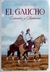 El Gaucho, costumbres y tradiciones