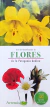 Guía de Identificación de FLORES de la Patagonia Andina