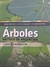 Árboles Nativos de Argentina - TOMO 3 : Noroeste