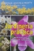 Jardinería práctica: Notas sobre el cuidado y cultivo de nuestro jardín