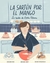 La Sarten Por el Mango (La vida de Doña Petrona)