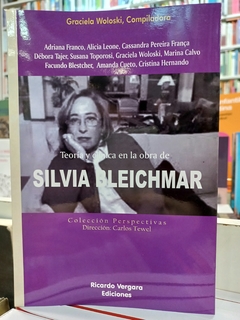TEORIA Y CLINICA EN LA OBRA DE SILVIA BLEICHMAR.WOLOSKI, GRACIELA- COMPILADORA