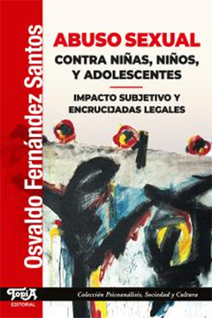 ABUSO SEXUAL CONTRA NIÑAS, NIÑOS, Y ADOLESCENTES.FERNANDEZ SANTOS, OSVALDO