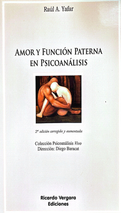 AMOR Y FUNCION PATERNA EN PSICOANALISIS.YAFAR, RAUL A.