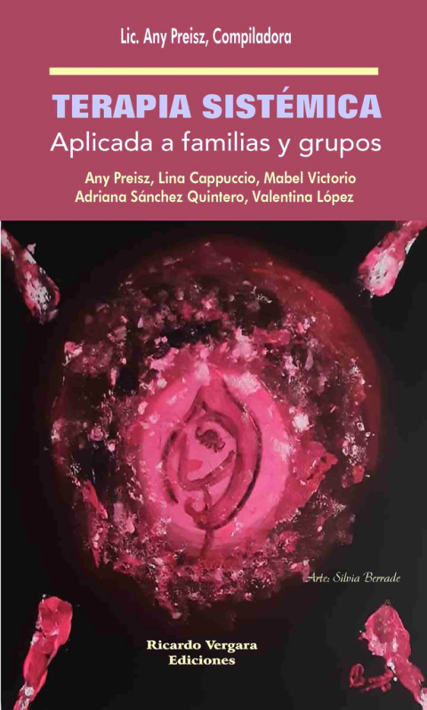 TERAPIA SISTEMICA APLICADA A FAMILIAS Y GRUPOS.PREISZ, ANY