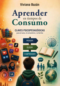 APRENDER EN TIEMPOS DE CONSUMO-CLAVES PSICOPEDAGOGICAS PARA.BAZAN VIVIANA