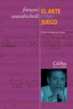 ARTE COMO JUEGO, EL.ZOURABICHVILI, FRENCOIS