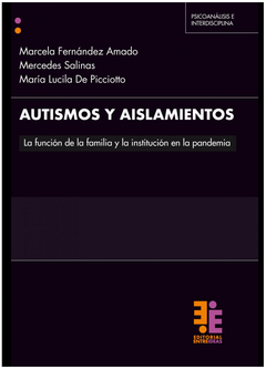 AUTISMOS Y AISLAMIENTOS.FERNANDEZ AMADO, MARCELA
