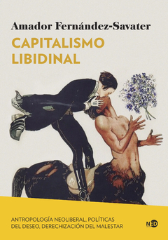 CAPITALISMO LIBIDINAL.FERNANDEZ-SAVATER, AMADOR
