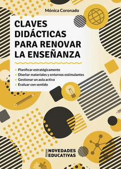 CLAVES DIDACTICAS PARA RENOVAR LA ENSEÑANZA.CORONADO, MONICA