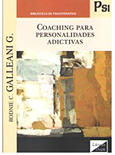 COACHING PARA PERSONALIDADES ADICTIVAS.GALEANI G, RODNIE C