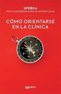 COMO ORIENTARSE EN LA CLINICA.BRIOLE, GUY