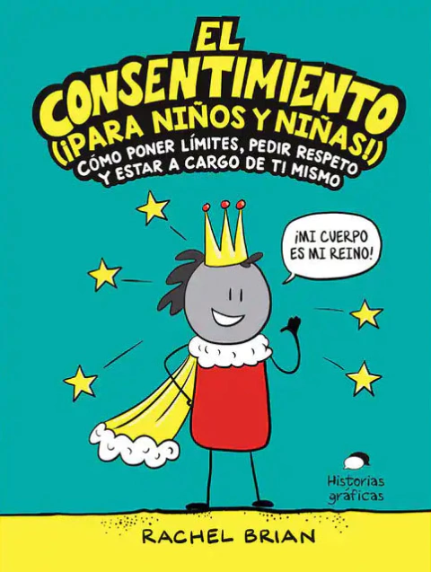 CONSENTIMIENTO, EL (PARA NIÑOS).BRIAN, RACHEL