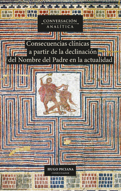 CONVERSACION ANALITICA XXI CONSECUENCIAS CLINICAS A PARTIR.PICIANA, HUGO