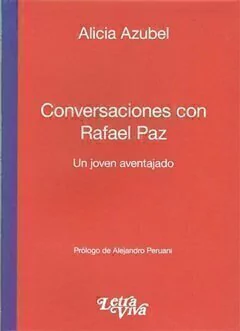 CONVERSACIONES CON RAFAEL PAZ.AZUBEL, ALICIA