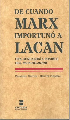 DE CUANDO MARX IMPORTUNO A LACAN UNA GENEALOGIA POSIBLE DEL.BARRIOS, FERNANDO