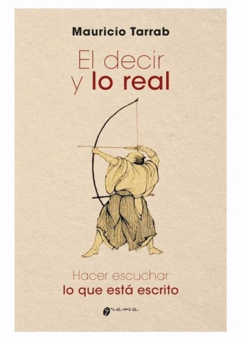 DECIR Y LO REAL, EL.TARRAB, MAURICIO