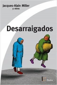 DESARRAIGADOS.MILLER, JACQUES ALAIN