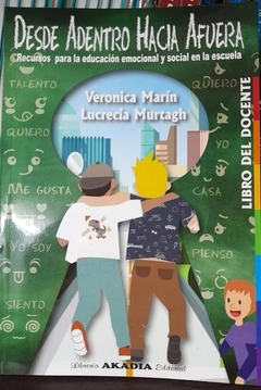 DESDE ADENTRO HACIA AFUERA (ALUMNO-DOCENTE).MARIN, VERONICA