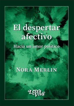 DESPERTAR AFECTIVO, EL.MERLIN, NORA