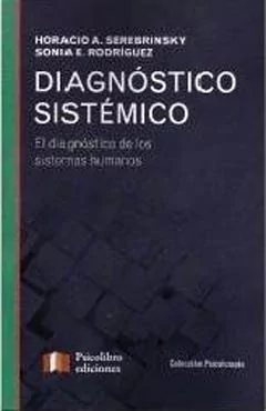 DIAGNOSTICO SISTEMICO.SEREBRINSKY, HORACIO A.