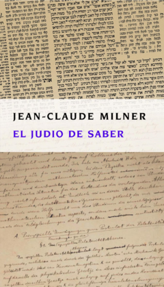 JUDIO DE SABER, EL.MILNER, JEAN CLAUDE - comprar online