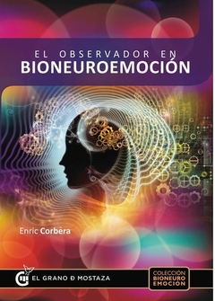 OBSERVADOR EN BIONEUROEMOCION, EL.CORBERA, ENRIC