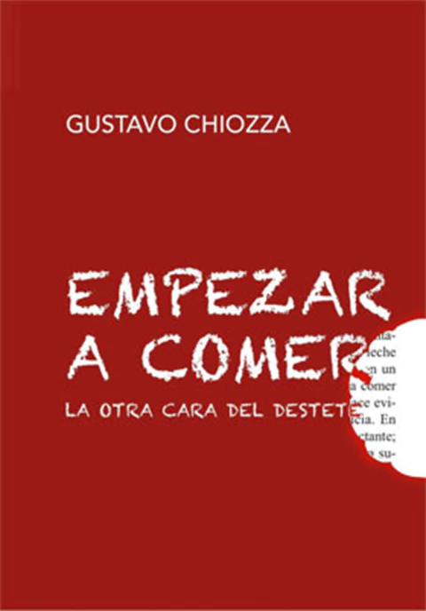EMPEZAR A COMER. LA OTRA CARA DEL DETESTE.CHIOZZA, GUSTAVO - comprar online