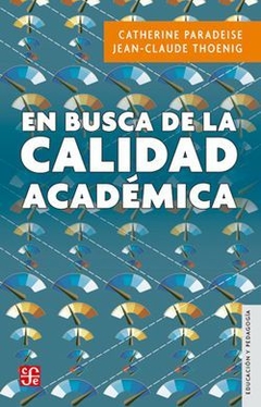 EN BUSCA DE LA CALIDAD ACADEMICA.PARADEISE, CATHERINE