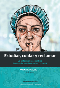 ESTUDIAR, CUIDAR Y RECLAMAR.RAMACCIOTTI, KARINA