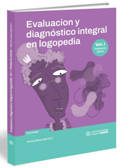 EVALUACION Y DIAGNOSTICO INTEGRAL EN LOGOPEDIA VOL.1.MOYA-GALE, GEMMA - comprar online