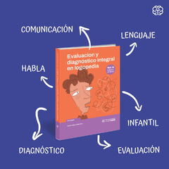 EVALUACION Y DIAGNOSTICO INTEGRAL EN LOGOPEDIA VOL.2.MOYA-GALE, GEMMA - comprar online