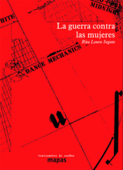 GUERRA CONTRA LAS MUJERES, LA.SEGATO, RITA LAURA