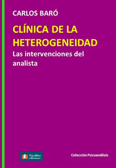 CLINICA DE LA HETEROGENEIDAD.BARO, CARLOS