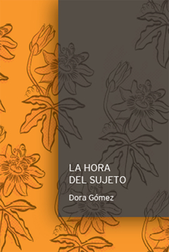 HORA DEL SUJETO, LA.GOMEZ, DORA