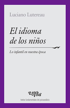 IDIOMA DE LOS NIÑOS, EL.LUTEREAU, LUCIANO